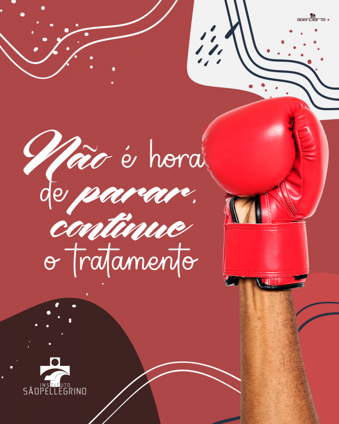 Não é hora de parar, continue o tratamento